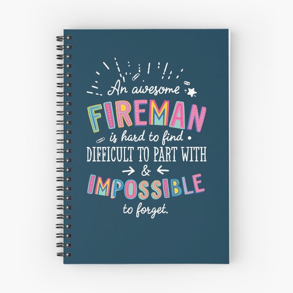 Item preview, An awesome Fireman Gift Idea - Impossible to Forget Quote designed and sold by betternotes.