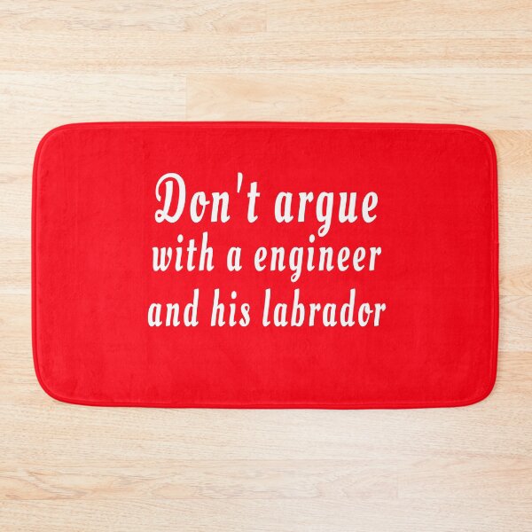 Item preview, Don't argue with a engineer and his labrador red designed and sold by clewzo.