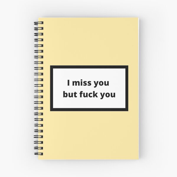 Item preview, I miss you but fuck you designed and sold by Omeris.