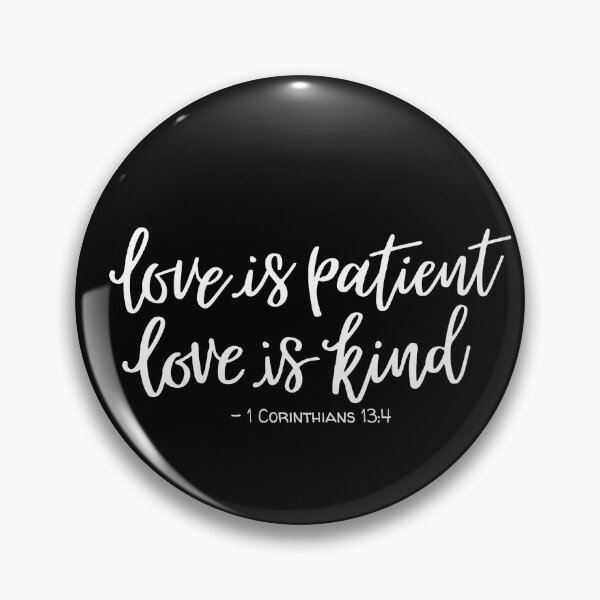 Item preview, 1 Corinthians 13:4 designed and sold by amazingjoy.