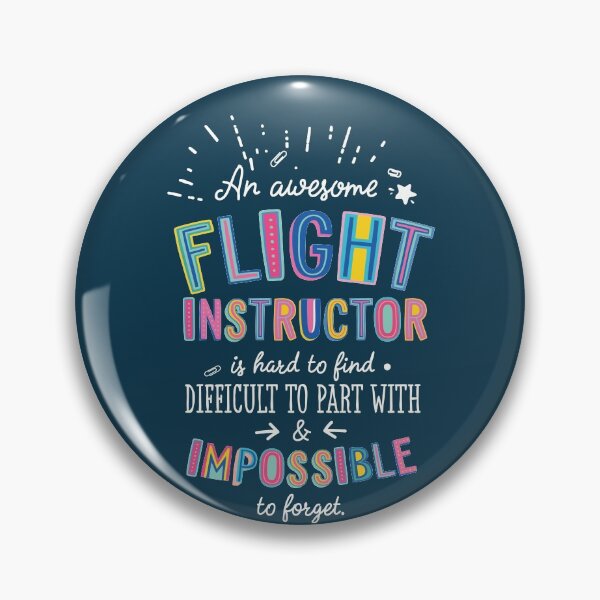 Item preview, An awesome Flight Instructor Gift Idea - Impossible to Forget Quote designed and sold by betternotes.
