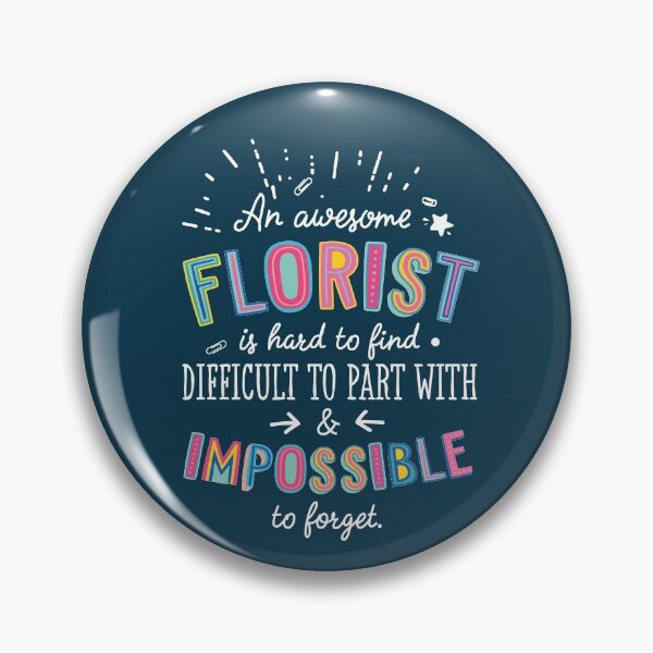 Item preview, An awesome Florist Gift Idea - Impossible to Forget Quote designed and sold by betternotes.