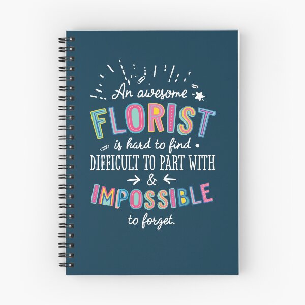 Item preview, An awesome Florist Gift Idea - Impossible to Forget Quote designed and sold by betternotes.