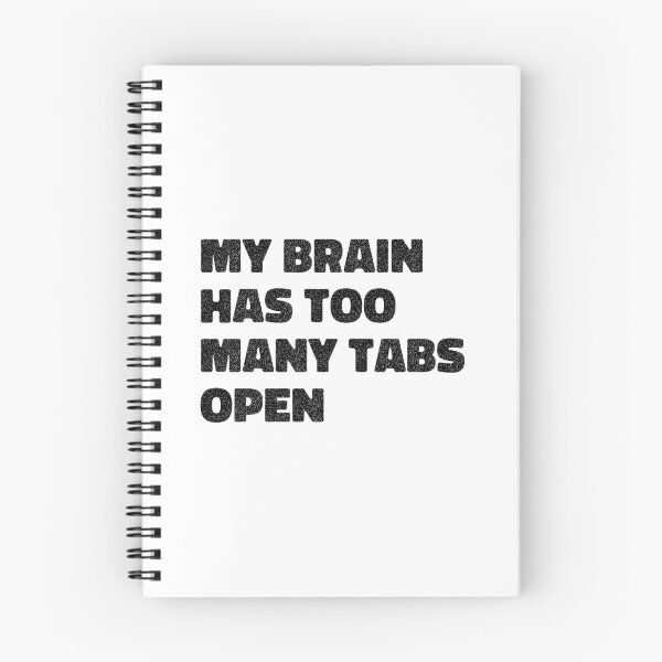 Item preview, my brain has too many tabs open designed and sold by maakamiri.