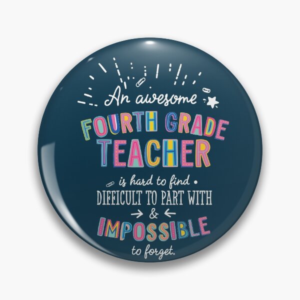 Item preview, An awesome Fourth Grade Teacher Gift Idea - Impossible to Forget Quote designed and sold by betternotes.