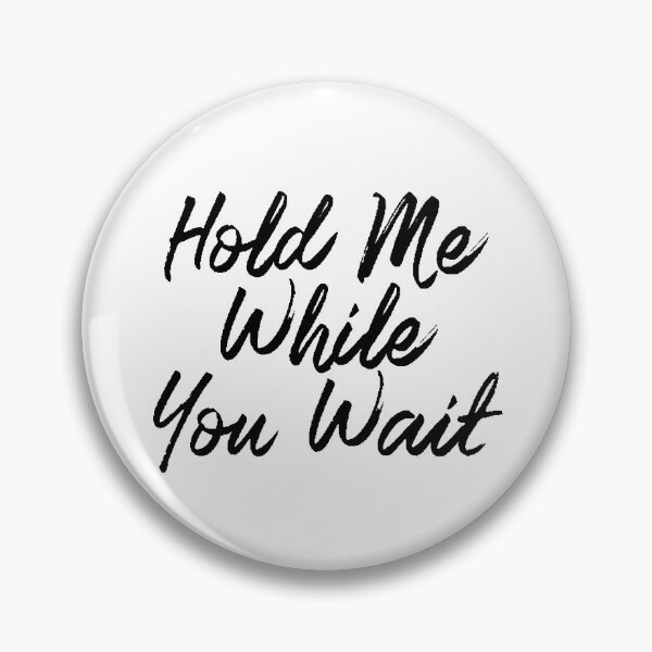 Item preview, Hold Me While You Wait designed and sold by RafaTakami.