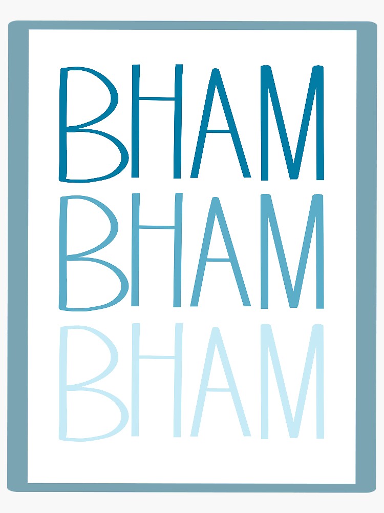 Bham Sticker By Headandheart Redbubble