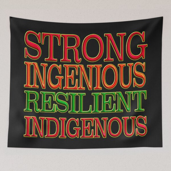Item preview, STRONG  INGENIOUS  RESILIENT INDIGENOUS - NATIVE AMERICANS DAY designed and sold by Ralek.