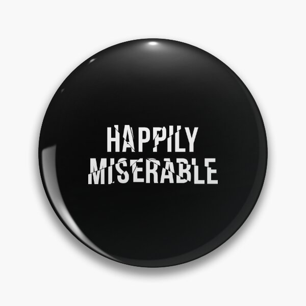 Item preview, HAPPILY MISERABLE SHATTERED EFFECT designed and sold by TheFirstOne.