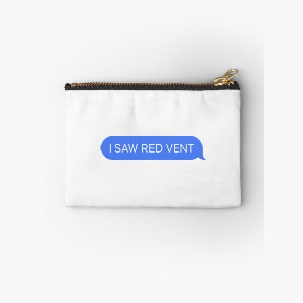 Item preview, I SAW RED VENT Among Us designed and sold by dnw946.