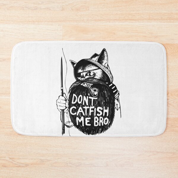 Item preview, Don't catfish me bro designed and sold by VicFreedomind.