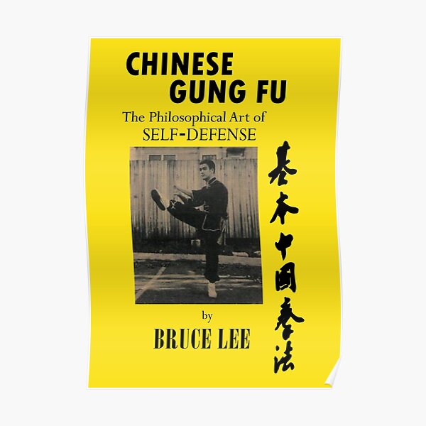 bruce lee chinese gung fu the philosophical art of self defense Poster