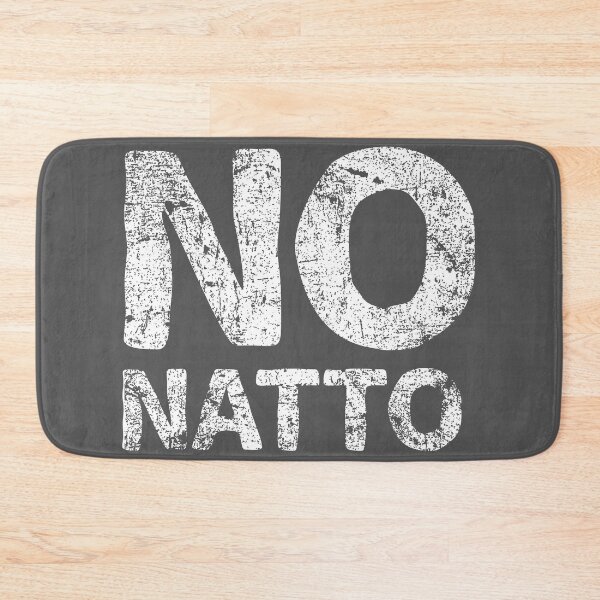 Item preview, No Natto - Japanese English - White designed and sold by PsychicCatStore.