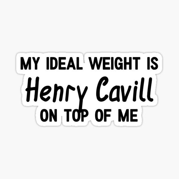 Item preview, My Ideal Weight is Henry Cavill on top of me designed and sold by MugsMe.
