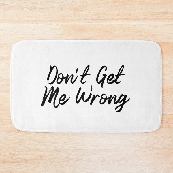 Item preview, Dont Get Me Wrong  designed and sold by RafaTakami.
