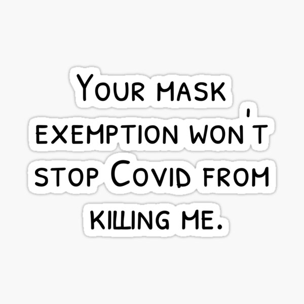 Mask Exemption Awareness Message Sticker
