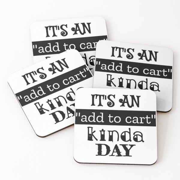 Item preview, It's An Add to Cart Kinda Day designed and sold by thepizzaboy.