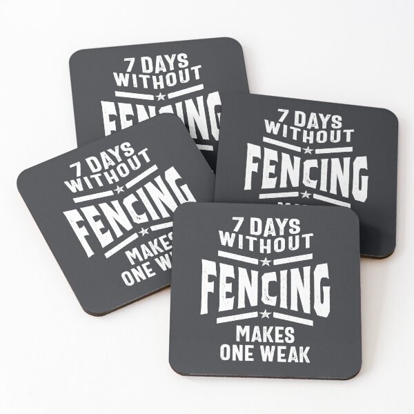 Item preview, 7 Days Without Fencing Makes One Weak - Fencing Gift designed and sold by cidolopez.