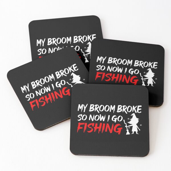 Item preview, My Broom Broke So Now I Go Fishing designed and sold by ZAstore.