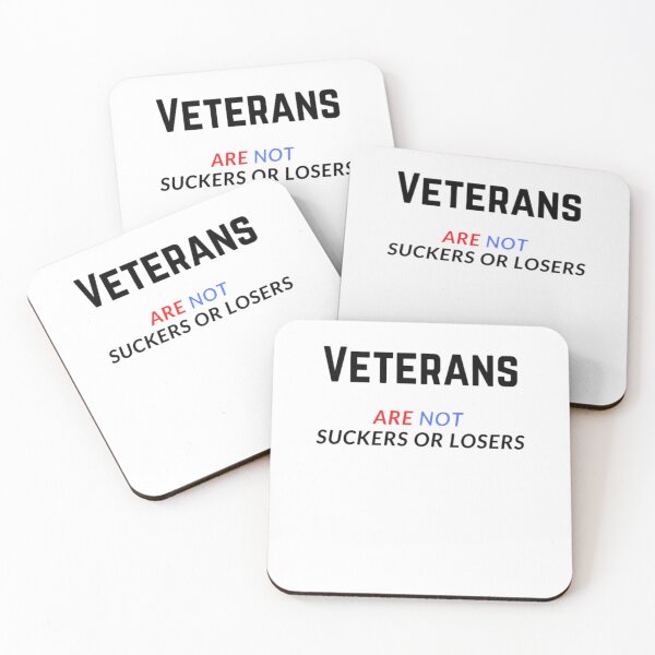 Item preview, Veterans Are Not Suckers or Losers designed and sold by WorldPrintTees.