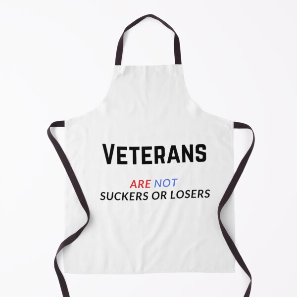 Item preview, Veterans Are Not Suckers or Losers designed and sold by WorldPrintTees.