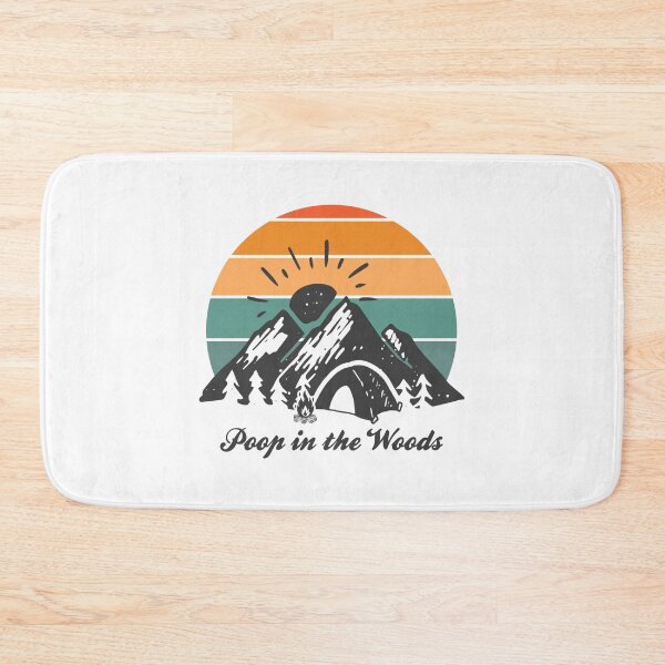 Item preview, Poop In The Woods Camping designed and sold by Esskay Designs.