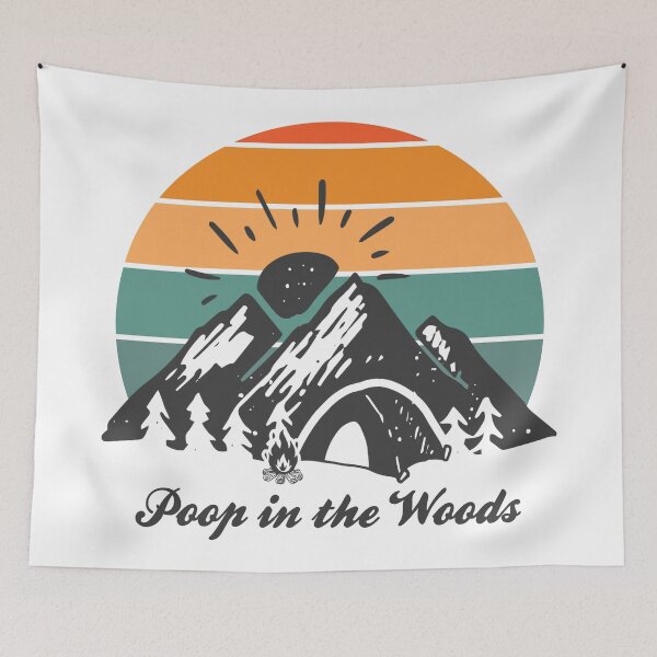 Item preview, Poop In The Woods Camping designed and sold by Esskay Designs.