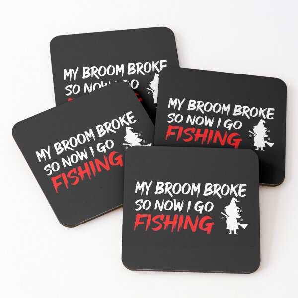 Item preview, My Broom Broke So Now I Go Fishing designed and sold by ZAstore.