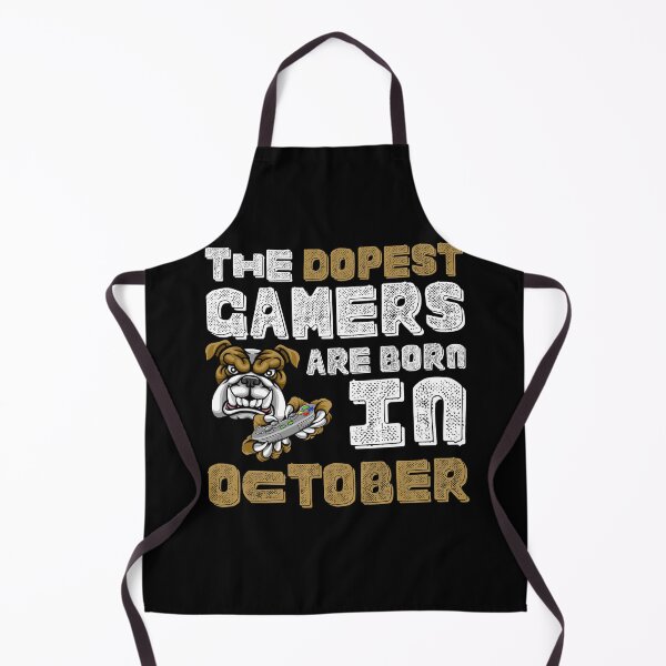Item preview, THE DOPEST GAMERS ARE BORN IN OCTOBER designed and sold by NiceSign.