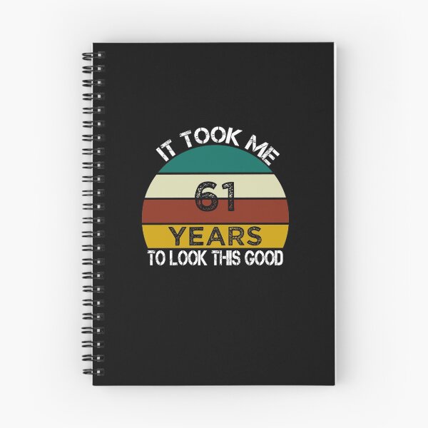 Item preview, It Took Me 61 Years to Look This Good / Funny Birthday Gift Idea for Man and Womens / Happy Birthday / 61th Birthday Gift  designed and sold by Chamssou.