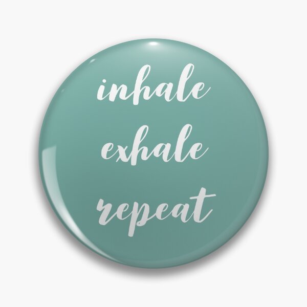 Item preview, inhale exhale repeat - breathe designed and sold by thedailymomfeed.
