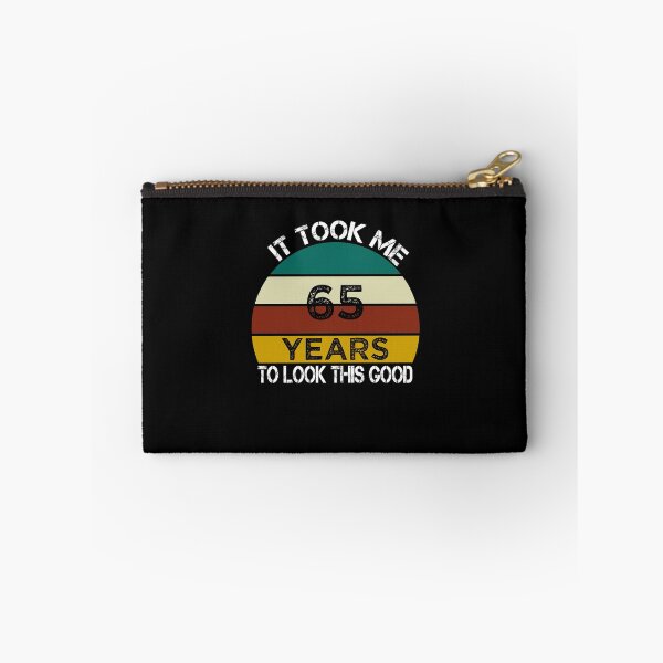 Item preview, It Took Me 65 Years to Look This Good / Funny Birthday Gift Idea for Man and Womens / Happy Birthday / 65th Birthday Gift  designed and sold by Chamssou.