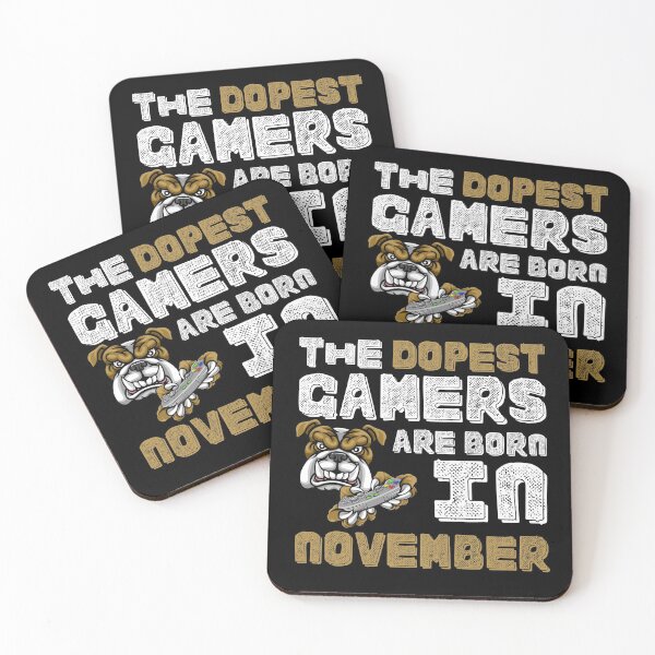 Item preview, THE DOPEST GAMERS ARE BORN IN NOVEMBER designed and sold by NiceSign.
