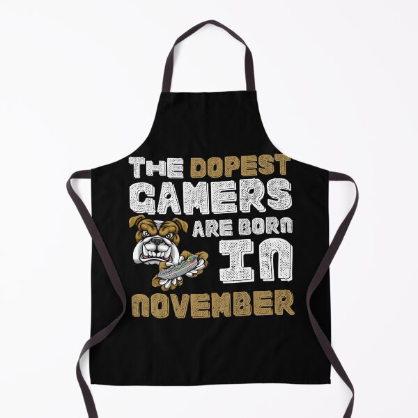 Item preview, THE DOPEST GAMERS ARE BORN IN NOVEMBER designed and sold by NiceSign.
