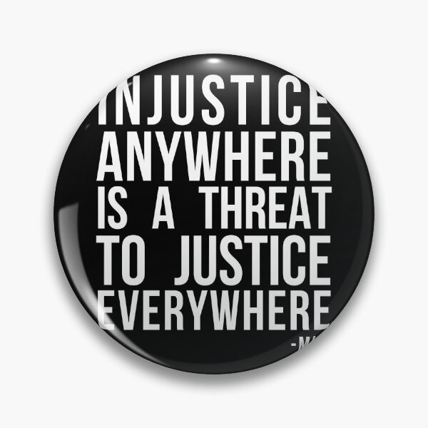 Item preview, Injustice Anywhere Is A Threat To Justice Everywhere designed and sold by flippinsg.