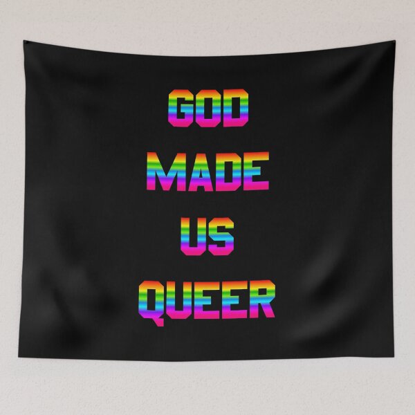 Item preview, God Made Us Queer designed and sold by flippinsg.