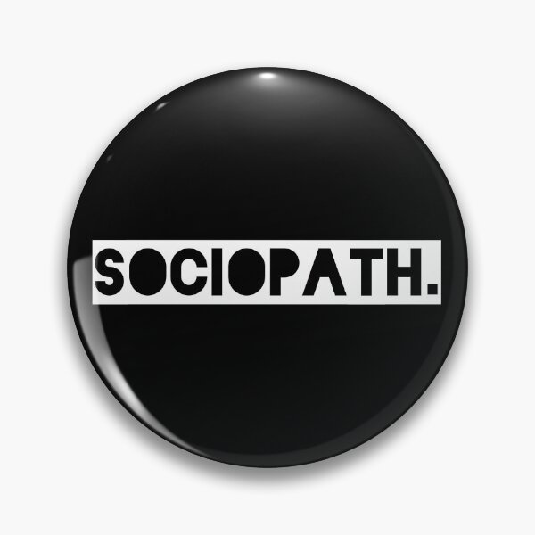 Item preview, Sociopath designed and sold by sherwinc.