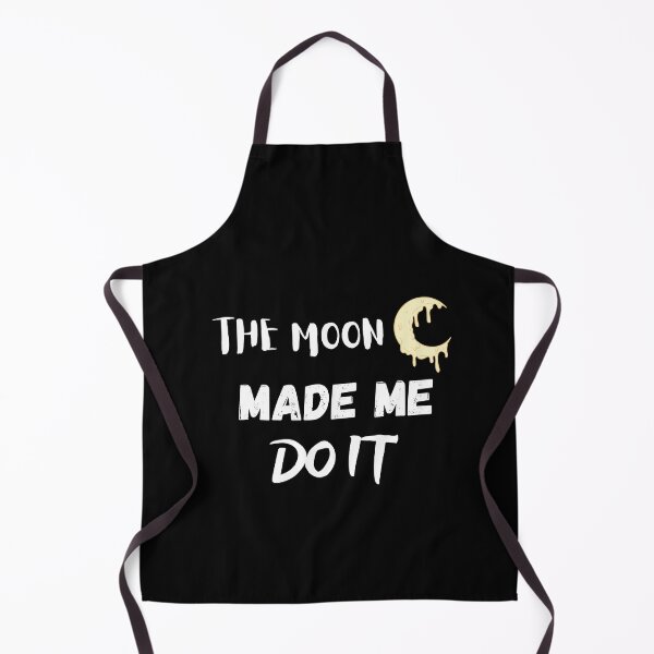 Item preview, The Moon Made Me Do It designed and sold by Ela-Designer.