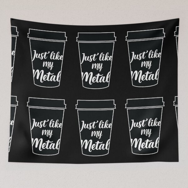 Item preview, I like my coffee black, Just like my Metal designed and sold by joanaoberg.