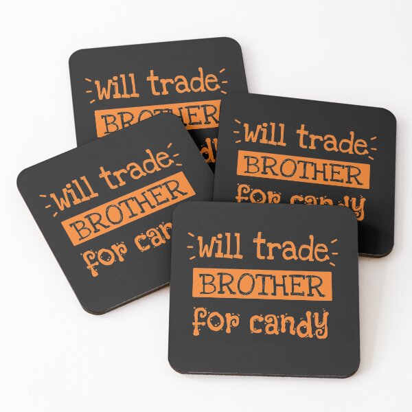 Item preview, Will trade brother for candy designed and sold by Mygoodees.