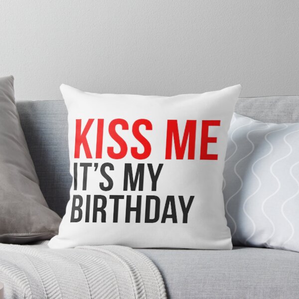 Item preview, Kiss me, it's my birthday! designed and sold by Mixcreative.