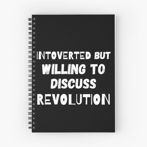 Item preview, Introverted But Willing To Discuss Revolution designed and sold by Quadghouls.