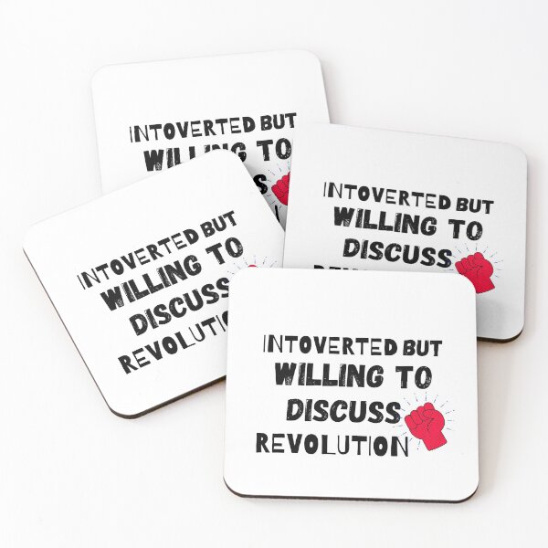 Item preview, Introverted But Willing To Discuss Revolution designed and sold by Quadghouls.