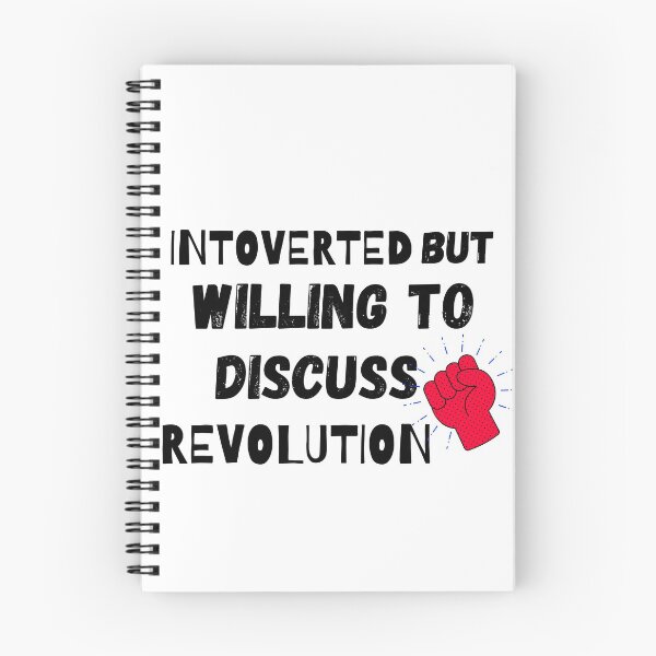 Item preview, Introverted But Willing To Discuss Revolution designed and sold by Quadghouls.