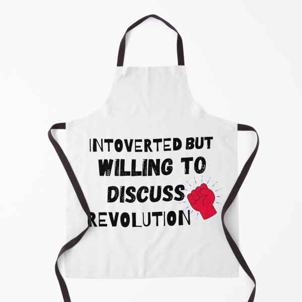 Item preview, Introverted But Willing To Discuss Revolution designed and sold by Quadghouls.