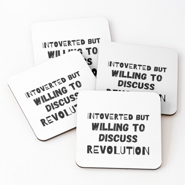 Item preview, Introverted But Willing To Discuss Revolution designed and sold by Quadghouls.