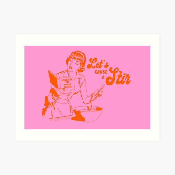 Lets Cause A Stir - The Peach Fuzz Art Print