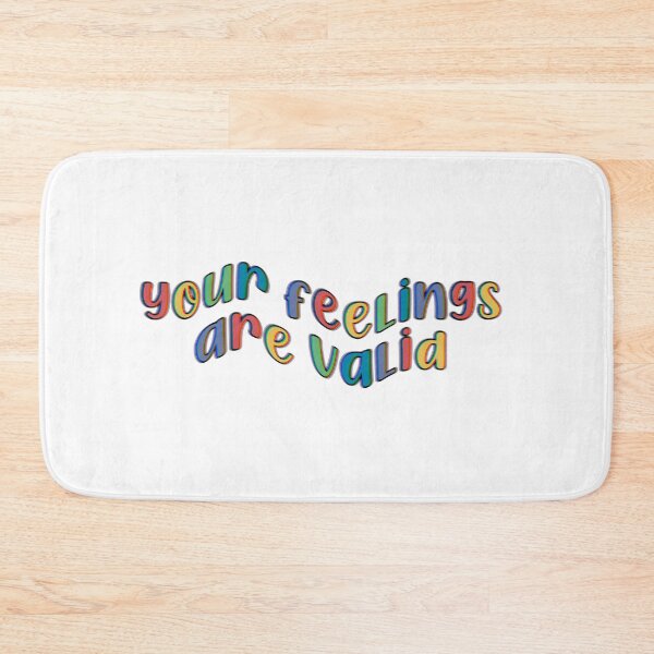 Item preview, Your feelings are valid  designed and sold by brynn412.
