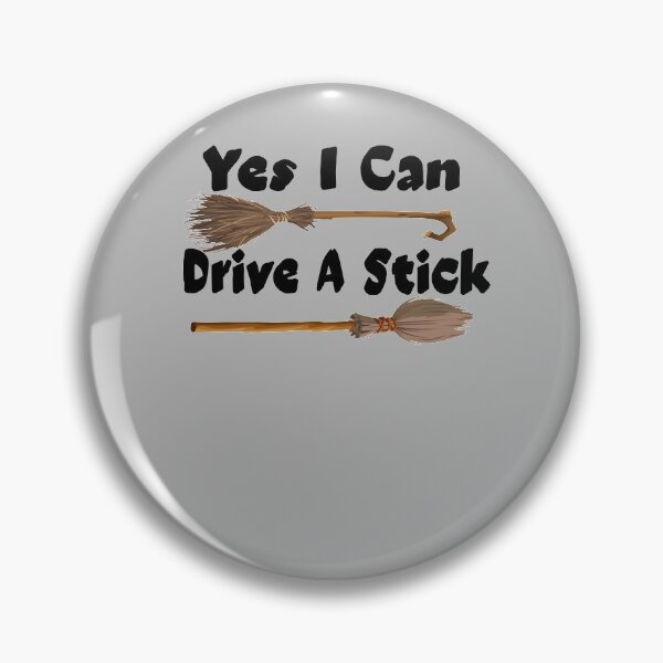 Item preview, Yes I Can Drive A Stick - Halloween Gift - Black Lettering designed and sold by Richard529.