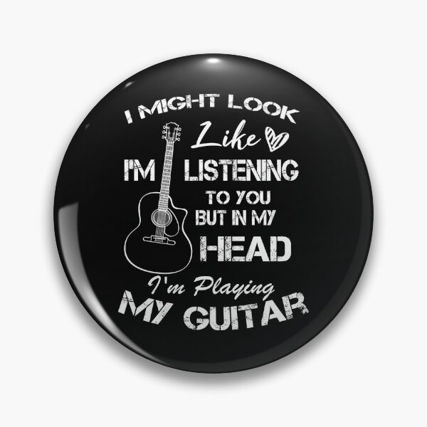 Item preview, I Might Look Like I'm Listening To You But In My Head Im Playing My Guitar  designed and sold by AYMEDD.